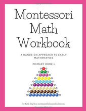 Load image into Gallery viewer, Montessori Math Workbook - Primary Book 1 (Printed Workbook)