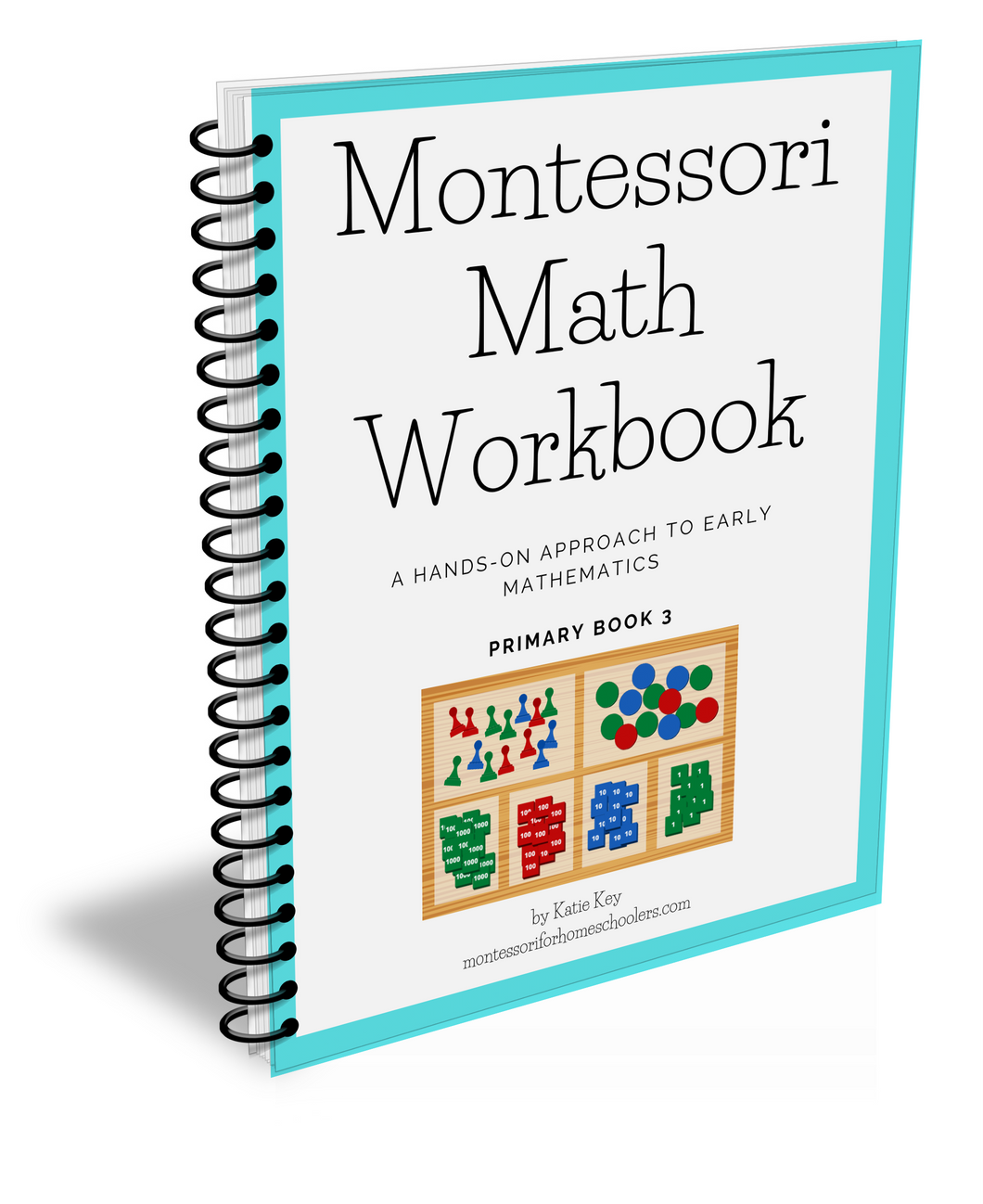 Montessori Math Workbook - Primary Book 3